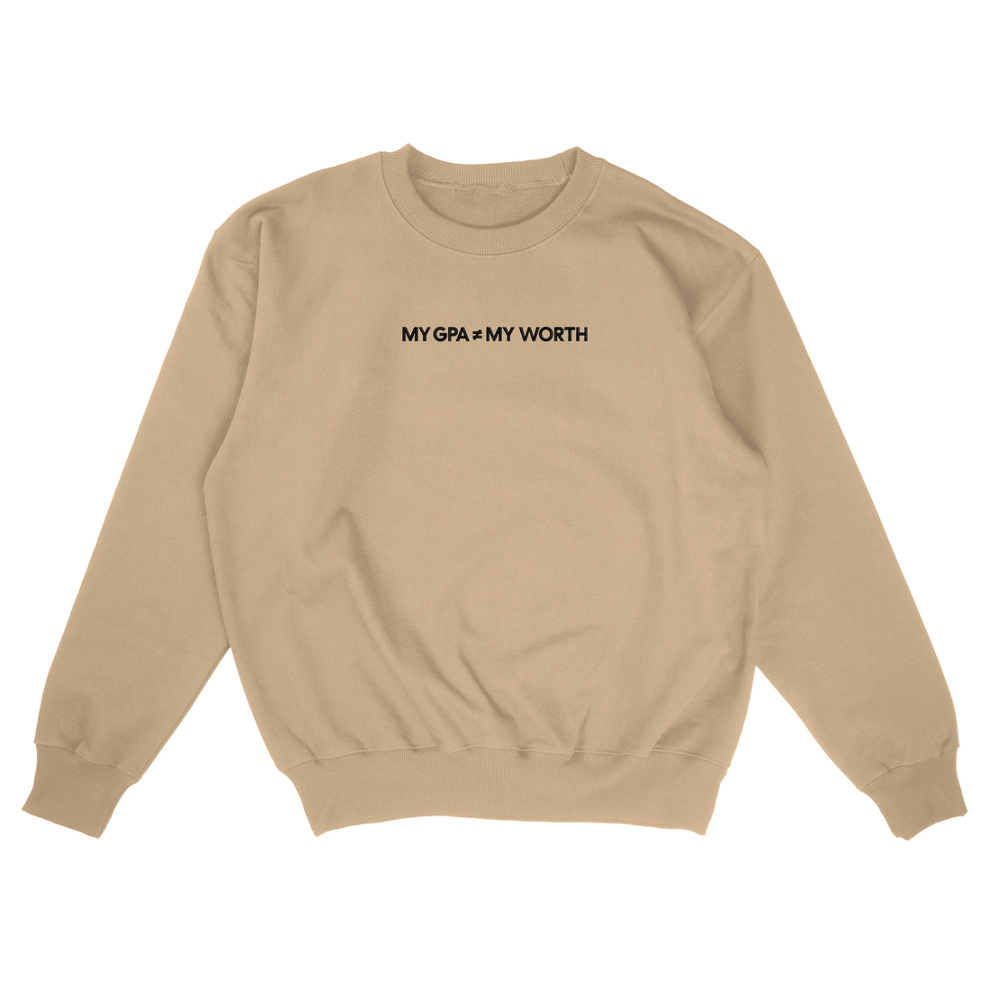 My GPA Is Not My Worth - Tan Crewneck