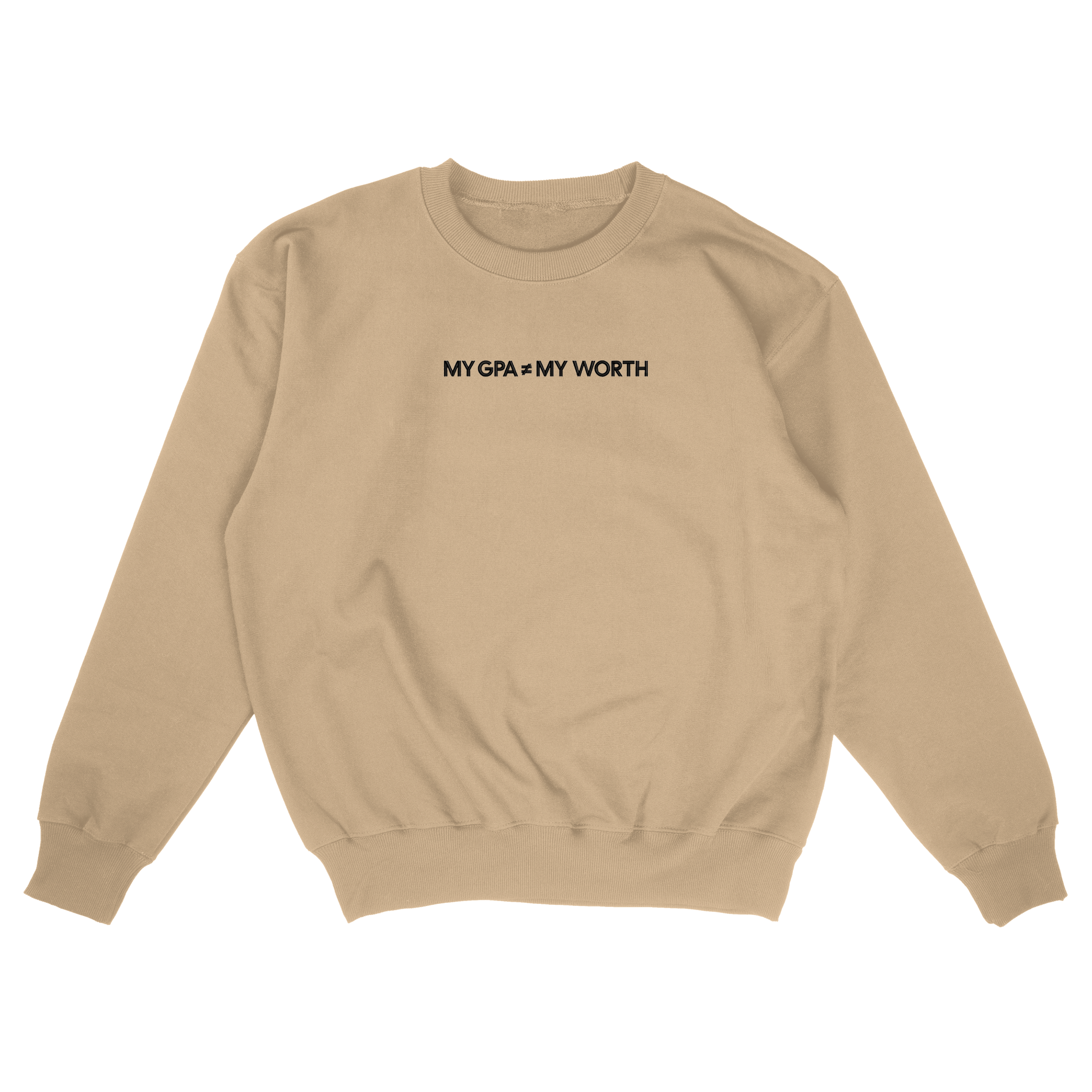 My GPA Is Not My Worth - Tan Crewneck